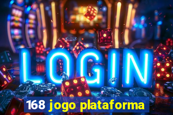 168 jogo plataforma